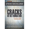 Cracks in the Foundation: Reforming Our Thinking To Accelerate Revival