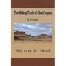The Hiking Trails of Glen Canyon