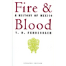 Fire and Blood: A History of Mexico