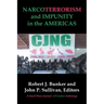 NARCOTERRORISM and IMPUNITY IN THE AMERICAS