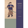 Qing Governors and Their Provinces: The Evolution of Territorial Administration in China, 1644-1796