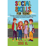 Social Skills for Teens