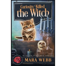 Curiosity Killed The Witch