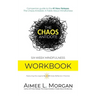 The Chaos Antidote: Six-Week Mindfulness Workbook