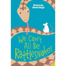 We Can't All Be Rattlesnakes