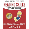 NEW JERSEY TEST PREP Reading Skills Workbook Informational Texts Grade 5: Preparation for the NJSLA-ELA