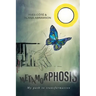 Metamorphosis: My path to transformation