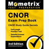Cnor Exam Prep Book 2024-2025 - Cnor Study Guide Secrets, 3 Full-Length Practice Tests, Detailed Answer Explanations: [3rd Edition]
