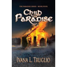 Child of Paradise: Book Four of the Paradise Series