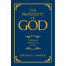 The Profundity of God: A Spiritual Anthology in Poetry