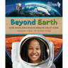 Beyond Earth: How Space Exploration Affects Life at Home