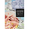 God's Agents: Biblical Publicity in Contemporary England Volume 15