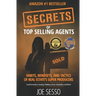 Secrets Of Top Selling Agents: Habits, Mindsets, and Tactics of Real Estate's Super Producers