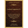 Lachesis Lapponica V1: Or a Tour in Lapland, Now First Published from the Original Manuscript Journal of the Celebrated Linnaeus (1811)