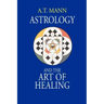 Astrology and the Art of Healing