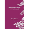 Margaret Capel: A Novel (Volume 2)