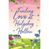 Finding Love at Hedgehog Hollow