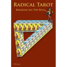 Radical Tarot: Breaking All the Rules