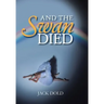 And the Swan Died
