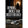 Demons, Drugs and Deliverance