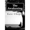 The Awakening