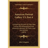 American Portrait Gallery V3, Part 4: Containing Portraits Of Men Now Living, With Biographical And Historical Memoirs Of Their Lives And Actions (185