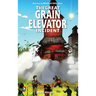 The Great Grain Elevator Incident