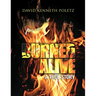 Burned Alive a True Story