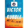 Victor in the Rubble