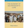 The Economy of Deuteronomy's Core