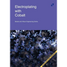 Electroplating with Cobalt (Metals and Alloys Engineering Series)