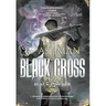Black Cross: First book from the tales of the Black Powder Wars