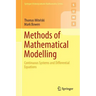 Methods of Mathematical Modelling: Continuous Systems and Differential Equations