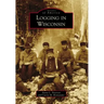 Logging in Wisconsin