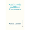 God's Teeth and Other Phenomena