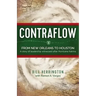 Contraflow: From New Orleans to Houston