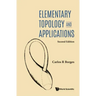 Elementary Topology and Applications (Second Edition)