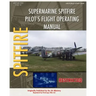 Supermarine Spitfire Pilot's Flight Operating Manual