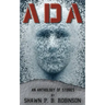 ADA: An Anthology of Short Stories