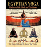 Egyptian Yoga Postures of the GOds and Goddesses