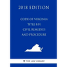 Code of Virginia - Title 8.01 - Civil Remedies and Procedure (2018 Edition)