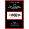 Good News from New England: And Other Writings on the Killings at Weymouth Colony