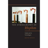 The Ethnography of Rhythm: Orality and Its Technologies