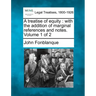 A Treatise of Equity: With the Addition of Marginal References and Notes. Volume 1 of 2