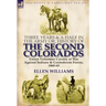 Three Years and a Half in the Army Or, History of the Second Colorados-Union Volunteer Cavalry at War Against Indians & Confederate Forces, 1860-65