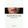 Read the Way You Talk: A Guide for Lectors