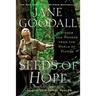 Seeds of Hope: Wisdom and Wonder from the World of Plants