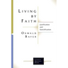 Living by Faith: Justification and Sanctification