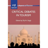 Critical Debates in Tourism