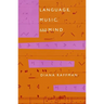 Language, Music, and Mind